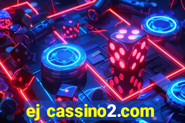 ej cassino2.com